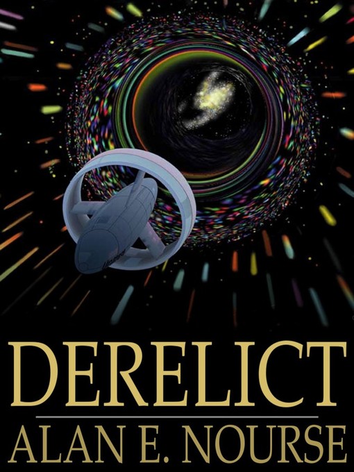 Title details for Derelict by Alan E. Nourse - Available